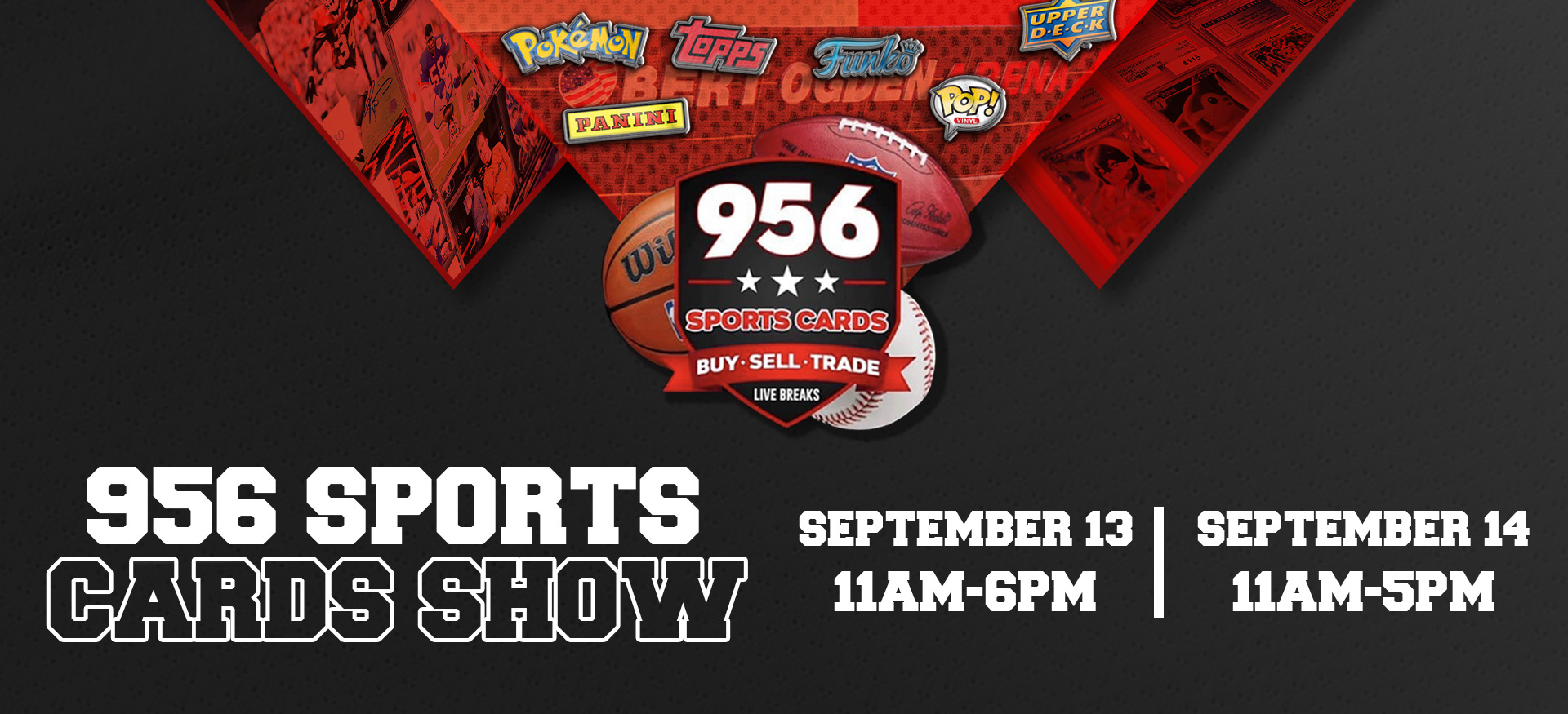 956 Sports Cards Show | September 13 and September 14 | Bert Ogden Arena