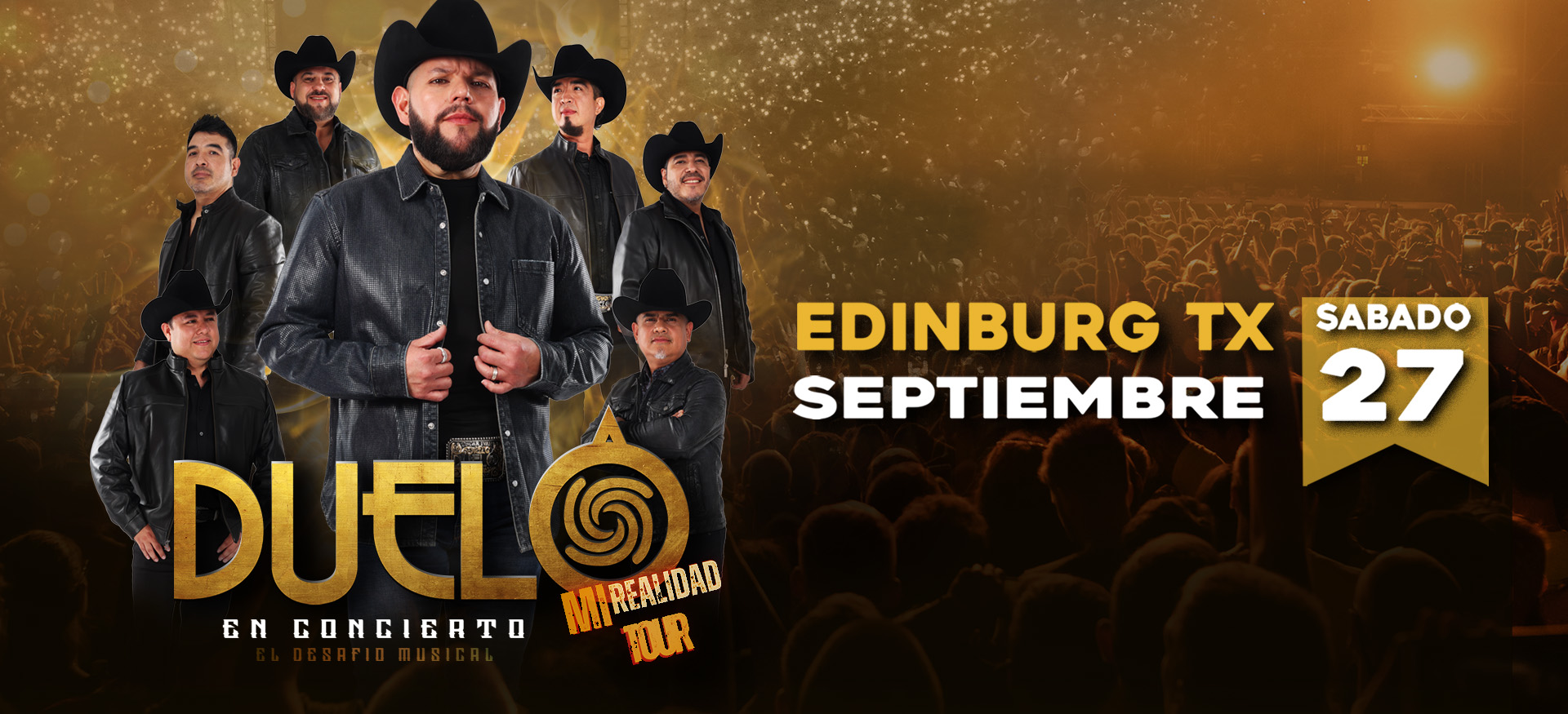 Duelo Mi Realidad Tour | En Concierto El Desafio Musical en Concierto | Sabado Septiembre 27 | Bert Ogden Arena | Edinburg, TX