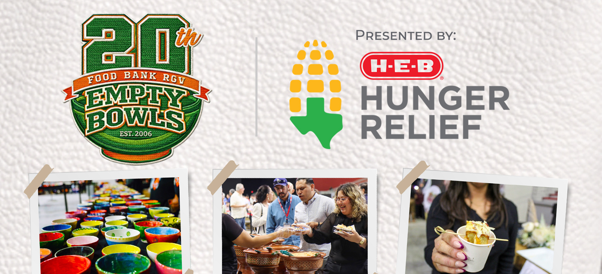 20th Food Bank RGV Empty Bowls | Luncheon and Silent Auction | Tuesday September 29th | 11:00am - 1:30pm | Bert Ogden Arena | Edinburg TX