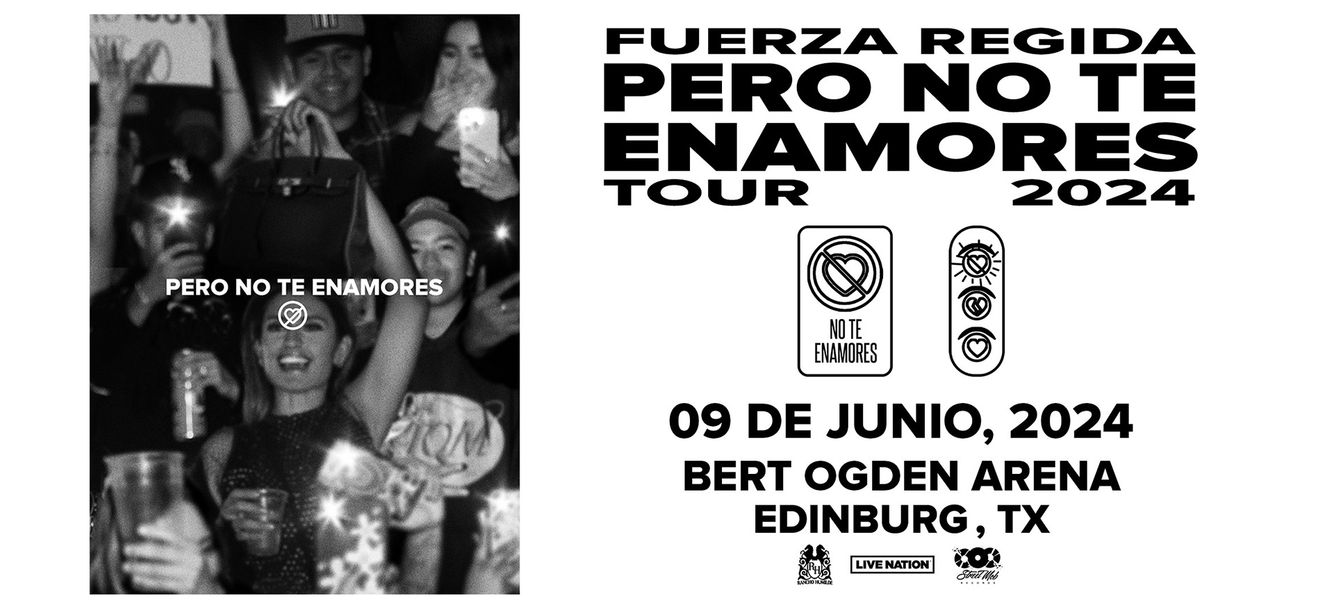 Fuerza Regida Pero No Te Enamores Tour 2024 | Bert Ogden Arena | 09 De Junio 2024