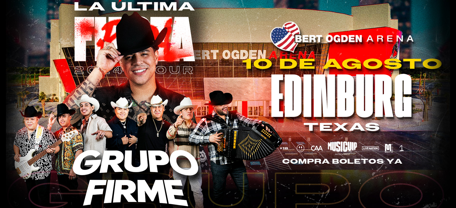 Grupo Firme - La Ultima Peda 2024 Tour | Sabado 10 De Agosto | Bert Ogden Arena