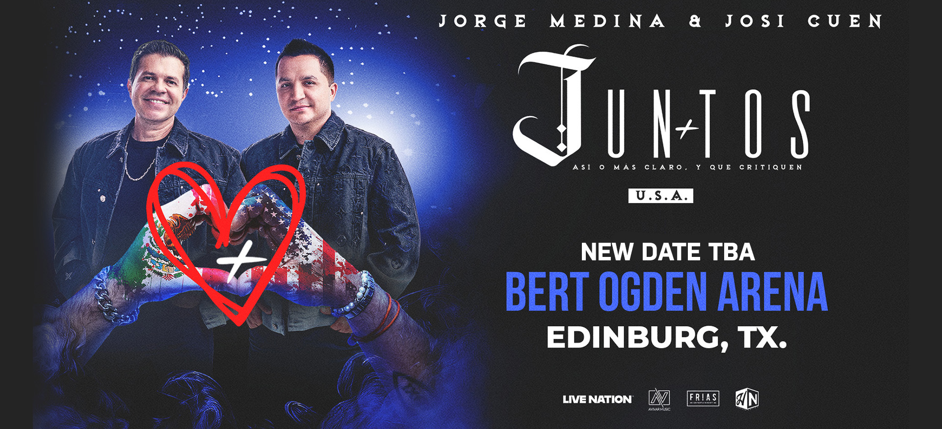 Jorge Medina + Josi Cuen "Juntos" | Bert Ogden Arena | Edinburg, TX | New Date TBA