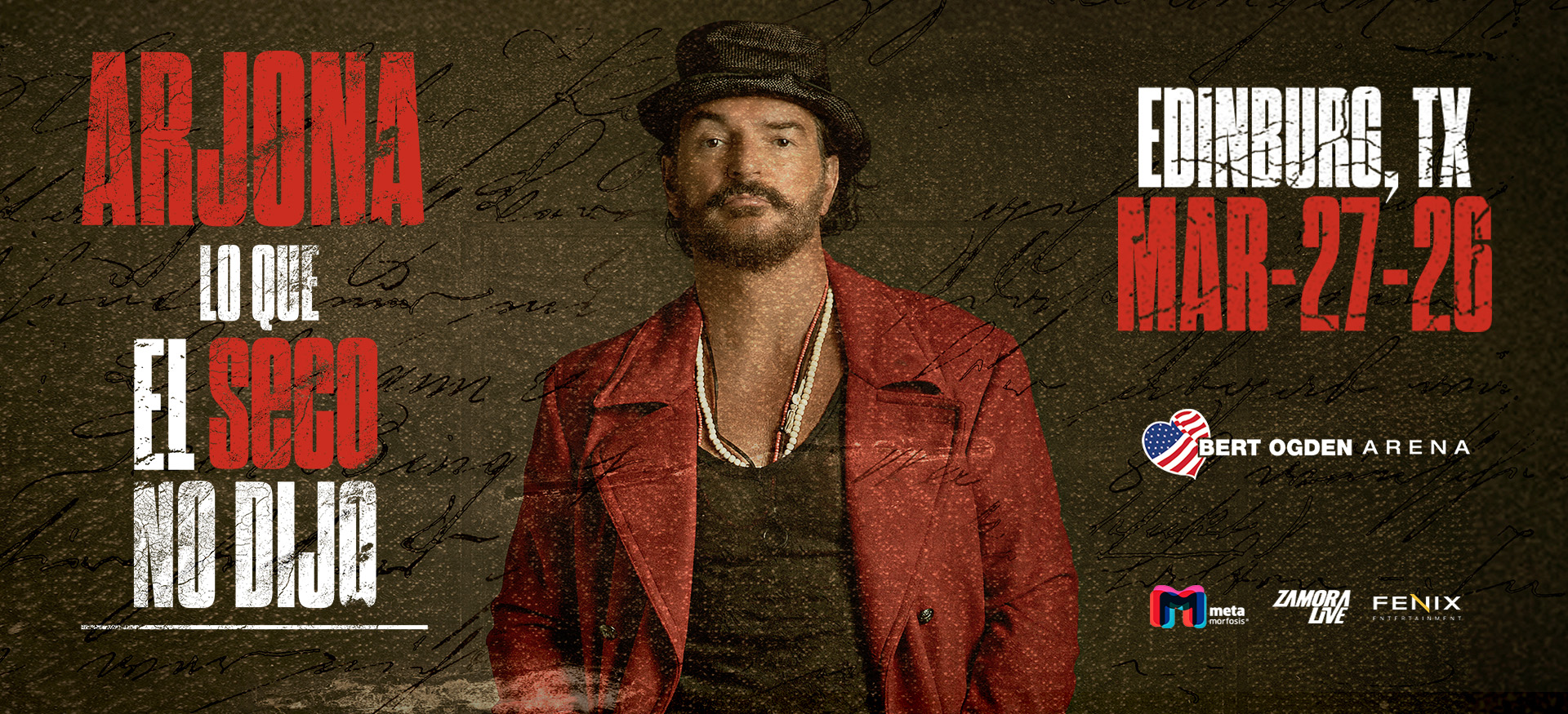 Arjona Lo Que El Seco No Dijo | Edinburg, TX | March 27 2026 | Bert Ogden Arena