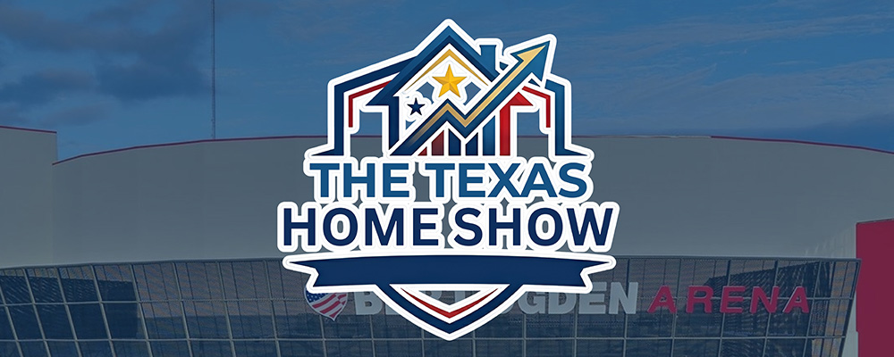 The Texas Home Show | Friday August 7th 2pm-8pm | Saturday August 8th 10am-6pm | Sunday August 9th 11am-6pm