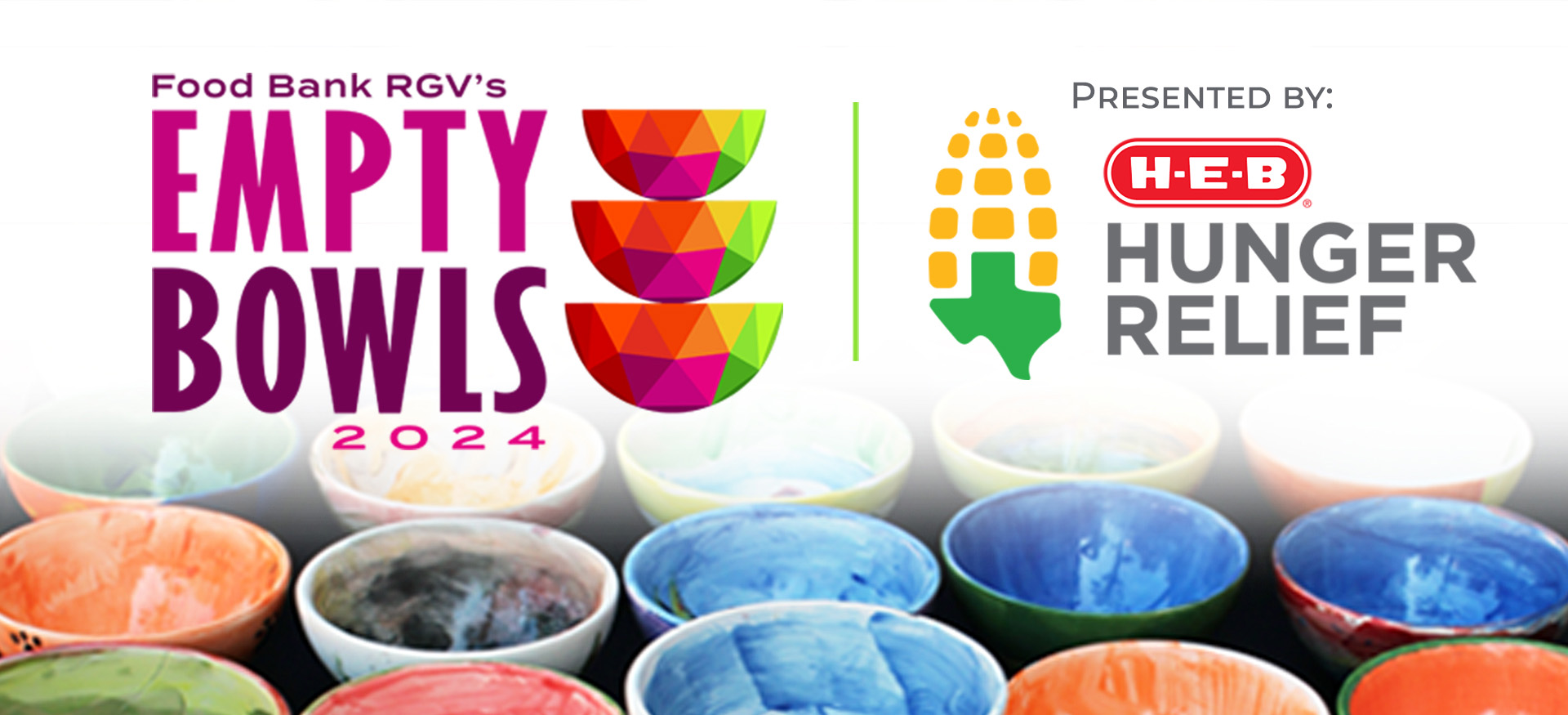 Food Bank RGV's Empty Bowls 2024 | Luncheon and Silent Auction | October 22, 2024 11:00AM - 1:30PM | Bert Ogden Arena